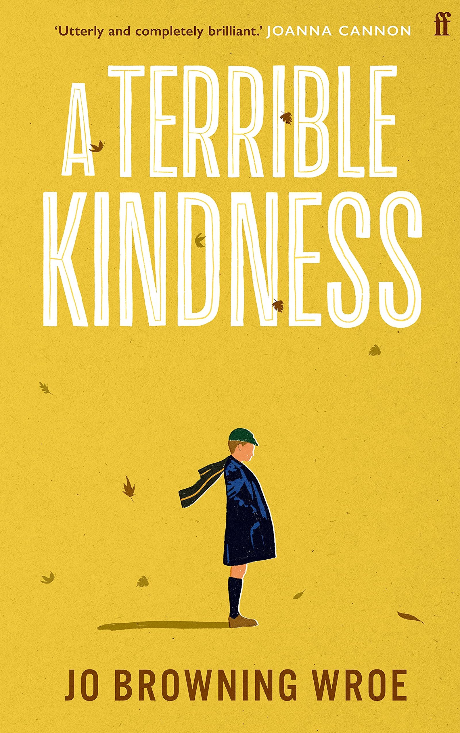 Cover of A Terrible Kindness, by Wroe