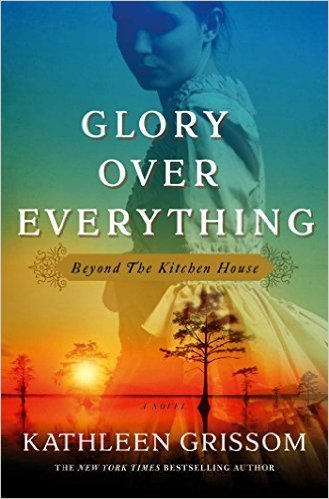 Cover of Glory Over Everything, by Grissom